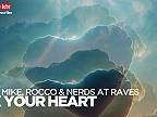 Just Mike, Rocco & Nerds At Raves – Fix Your Heart