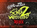DJ BL3ND & Mr. Black SONG 2 BLUR Remix