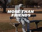 Tren & Fella - More Than Friends