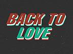 Back To Love