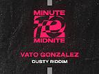 Vato Gonzalez - Dusty Riddim