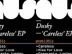 Dusky - Careless