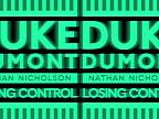 Duke Dumont, Nathan Nicholson - Losing Control