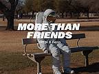 Tren x Fella - More Than Friends