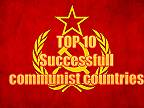 Top 10 Úspešných komunistických krajín !