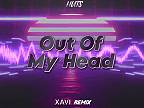 HUTS - Out Of My Head (XAVI REMIX)