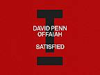 David Penn, OFFAIAH - Satisfied