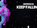 DIM3NSION - Keep Falling