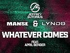 Jeffrey Sutorius, Manse & Lyndo - Whatever Comes (ft April Bender)