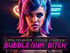 Bubblegum Bitch