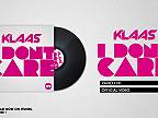 Klaas - I Don´t Care (Radio Edit)