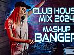 Club house MIX mashup BANGER !