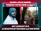 HANNO x Felix Samuel - Wishing You're Gone (snippet) ¦