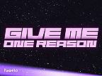 Pawelō - Give Me One Reason