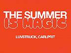 Luvstruck, Carlprit - The Summer Is Magic