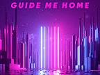 Guide Me Home (Extended Mix)