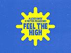 Alexis Knox x Pietro Pellizzari - Feel The High