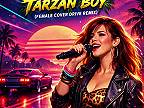 BALTIMORA - TARZAN BOY (FEMALE COVER DRIVE REMIX)