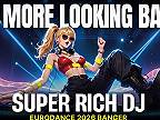 Super Rich DJ❤️No More Looking Back Official Best Eurodance 2026 Ultimate Dance