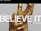 Lucas & Steve - Believe It
