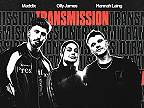 Maddix, Olly James & Hannah Laing - Transmission