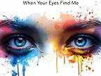 When Your Eyes Find Me (Extended Mix)