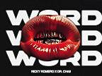 Nicky Romero x Dr. Chaii - Word On The Street
