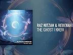 Raz Nitzan & Rebekah Rae - The Ghost I Knew