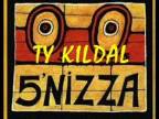 5´NIZZA - Ty kidal