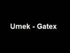 Umek - Gatex