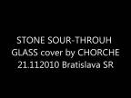 Stone Sour- Trough glass cover