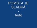 Pomsta je sladká - Auto