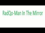 RadQo - Man In The Mirror