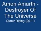 Amon Amarth   -  Destroyer Of The Universe