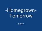 Homegrown - Tomorrow