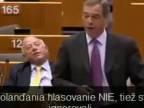Nigel Farage o Richradovi Sulíkovi a eurovale