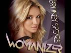 Britney Spears - I wanna go,womanizer