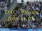 DAC Dunajská Streda - ŠK Slovan 01.11.2008