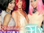 Rihanna Ft. Nicki Minaj & Naya Rivera - Fly (Full Version) REUPL