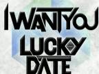 Electro House: Lucky Date - I Want You (Original Mix)