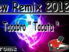 Tacata remix 2012