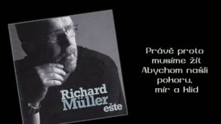 Richard Müller - Klid, mír a pokora