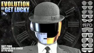 Evolúcia Get Lucky (Daft Punk Chronologic cover)