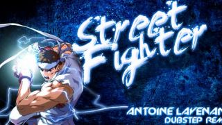 Antoine Lavenant - Street Fighter (Dubstep Remix)