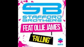 Stafford brothers feat. Ollie James - Falling (starkillers Remix