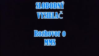 MMS a CDS v Slobodnom vysielači!!!