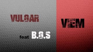 Vulgár - Viem.feat.B.G.S