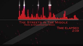 The Streets - In the Middle (Nero & SpeedHunter remix)