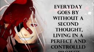 Fade One reason, Deadman wonderland