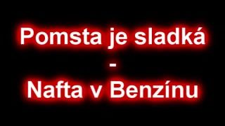 Pomsta je sladká - nafta v benzínu